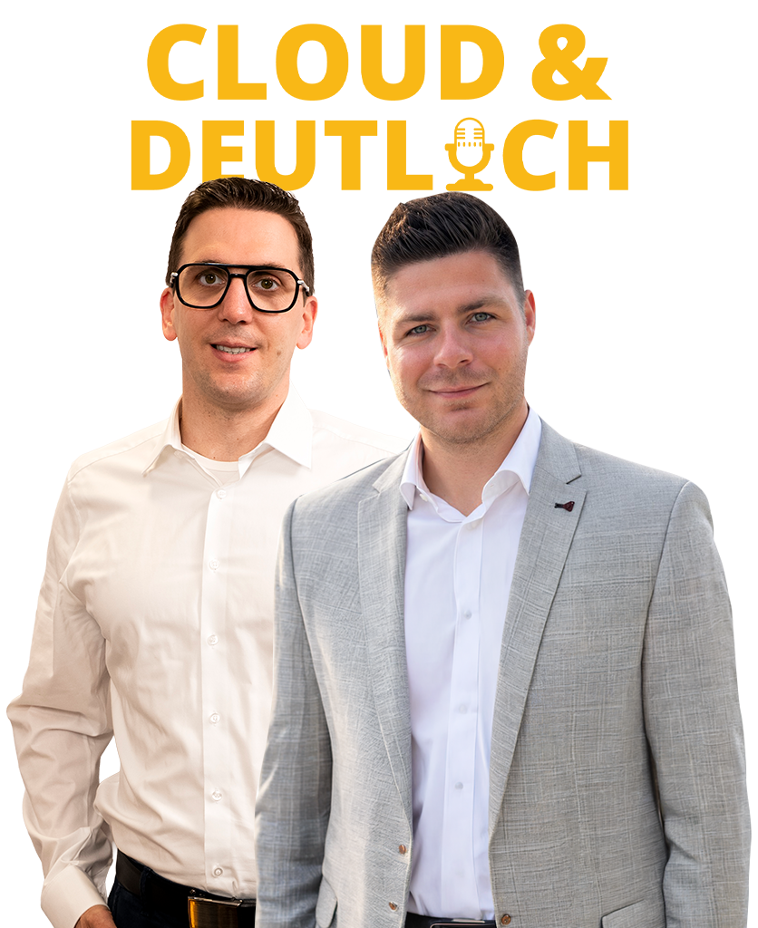 Zwei Männer im Anzug. Schriftzug Cloud & Deutlich darüber.